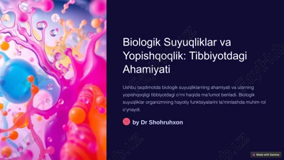 biologik suyuqliklar va yopishqoqlik: tibbiyotdagi ahamiyati — PPTX