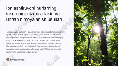 ionlashtiruvchi nurlarning inson organizmiga tasiri va undan himoyalanish usullari — PPTX