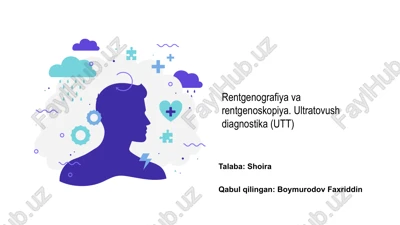 rentgenografiya va rentgenoskopiya. ultratovush diagnostika (utt) — PPTX