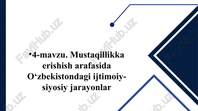 mustaqillikka erishish arafasida o‘zbekistondagiijtimoiy-siyosiy jarayonlar — PPTX