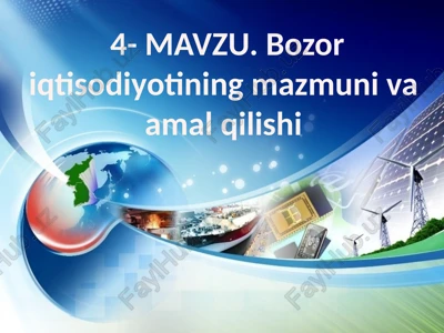 bozoriqtisodiyotining mazmuni va amal qilishi — PPTX