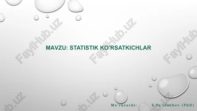 statistik ko’rsatkichlar — PPTX