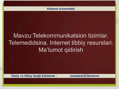 telekommunikatsion tizimlar.telemedidsina. internettibbiyresurslari — PPTX
