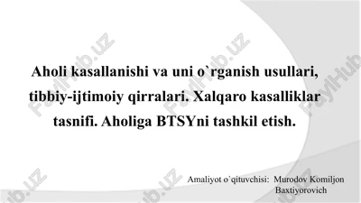 aholi kasallanishi va uni o`rganish usullari — PPTX