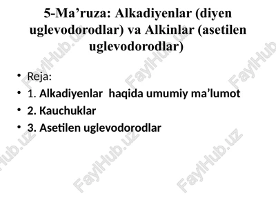 alkadiyenlar (diyenuglevodorodlar)vaalkinlar (asetilenuglevodorodlar) — PPTX
