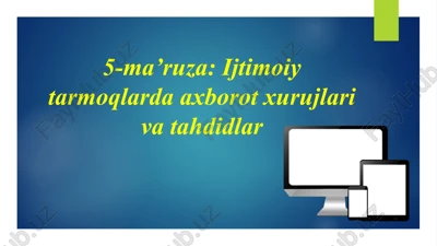 ijtimoiy tarmoqlarda axborot xurujlari va tahdidlar — PPT