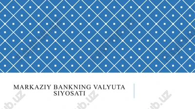 valyuta siyosati — PPTX