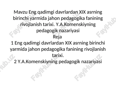 xix asrning pedagogika fanining rivojlanish tarixi — PPTX