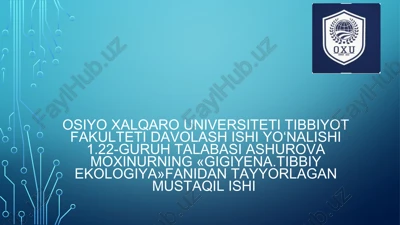 gigiyena.tibbiy ekologiya — PPTX