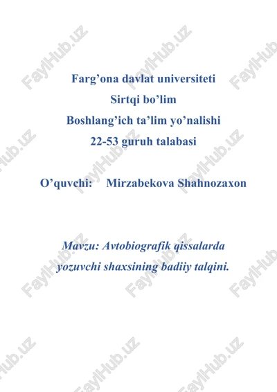 avtobiografik qissalarda yozuvchi shaxsining badiiy talqini — DOCX