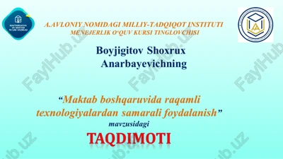 "maktab boshqaruvida raqamli texnologiyalardan samarali foydalanish" — PPT
