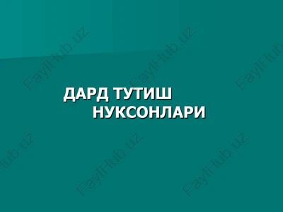 dard tutishnuksonlari — PPT