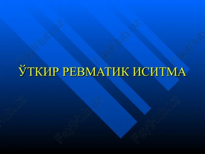 o'tkir revmatik isitma — PPT