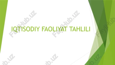 iqtisodiy faoliyat tahlili — PPTX