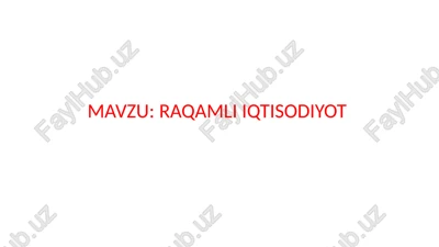 raqamli iqtisodiyot — PPTX