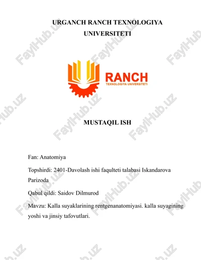 kalla suyaklarining rentgenanatomiyasi. kalla suyagining yoshi va jinsiy tafovutlari — DOCX