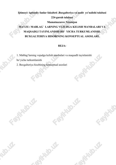 mablag'larning vujudga kelish manbalari va maqsadli tayinlanishi bo`yicha turkumlanishi. buxgalteriya hisobining konseptual asoslari — DOCX