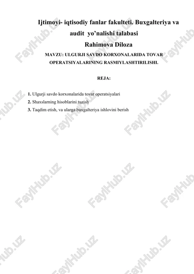 ulgurji savdo korxonalarida tovar operatsiyalarining rasmiylashtirilishi — DOCX