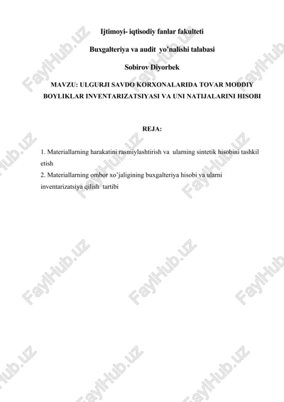 ulgurji savdo korxonalarida tovar moddiy boyliklar inventarizatsiyasi va uni natijalarini hisobi — DOCX