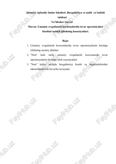 umumiy ovqatlanish korhonalarida tovar operatsiyalari — DOCX