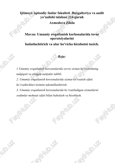 umumiy ovqatlanish korxonalarida tovar operatsiyalarini huiiatlachtirich va ular ho'vicha hicnhntni tuzich — DOCX