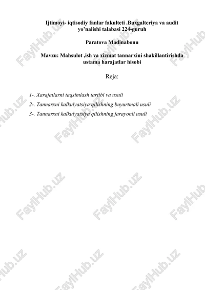 mahsulot, ish va xizmat tannarxini shakillantirishda ustama harajatlar hisobi — DOCX