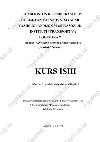 dvigatelni chiniqtirish stendi loyihasi — DOCX