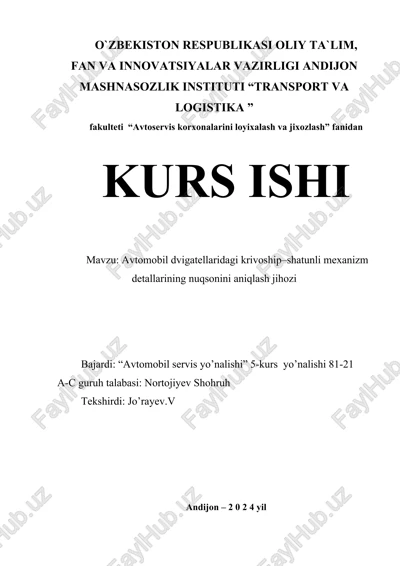 avtomobil dvigatellaridagi krivoship–shatunli mexanizm detallarining nuqsonini aniqlash jihozi — DOCX