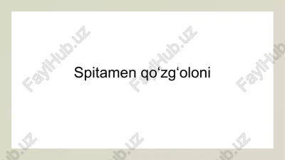 spitamenqoʻzgʻoloni — PPTX