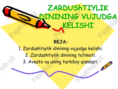 zardushtiylikdinining vujudga kelishi — PPTX