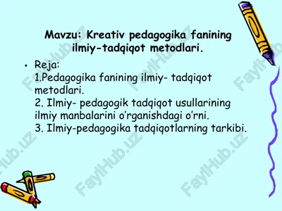 kreativ pedagogika fanining ilmiy-tadqiqot metodlari — PPT