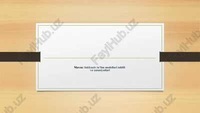 inklyuziv ta’lim modellari tahlili va xususiyatlari — PPTX