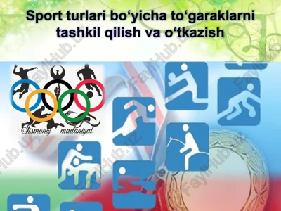 sportturlaribo‘yichato‘garaklarnitashkilqilishvao‘tkazish — PPTX