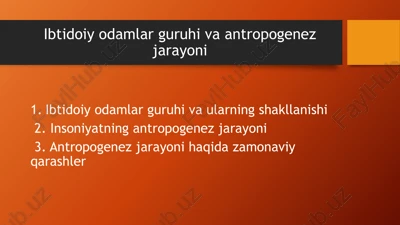 antropogenez jarayoni — PPTX