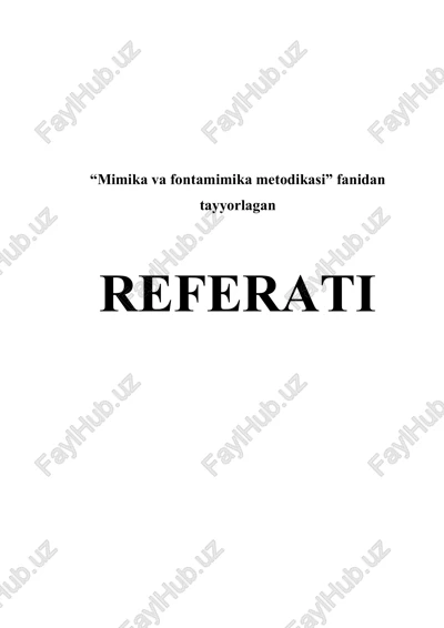 mimika va fontamimika metodikasi referati — DOCX