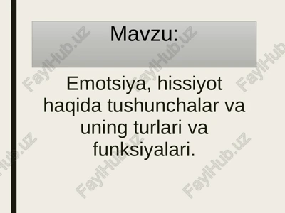 emotsiya va hissiyotlar — PPTX
