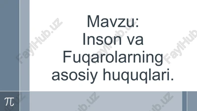 inson va fuqarolarning asosiy huquqlari — PPTX