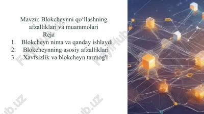 blokcheynni qo‘llashning afzalliklari va muammolari — PPTX