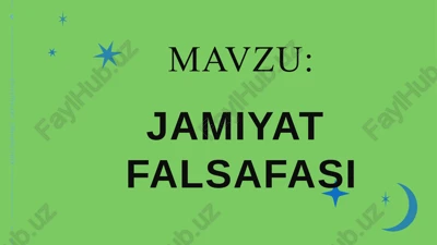 jamiyat falsafasi — PPTX