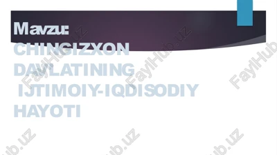 chingizxon davlatining ijtimoiy-iqtisodiy hayoti — PPTX