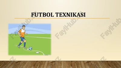 futbol texnikasi — PPTX