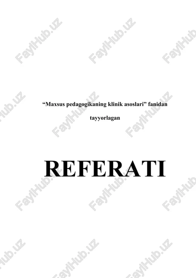 maxsus pedagogikaning klinik asoslari — DOCX