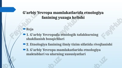 etnologiyafaniningilmiytizimsifatidarivojlanishi — PPTX