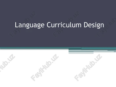 language curriculum design — PPTX