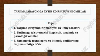 tarjima jarayoniga ta’sir ko‘rsatuvchi omillar — PPTX