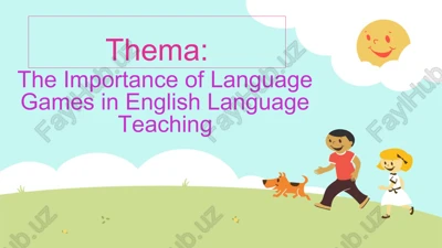 the importance of language games in english language teaching — PPTX