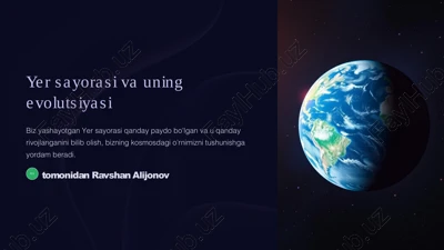 yer sayorasi va uning evolutsiyasi — PPTX