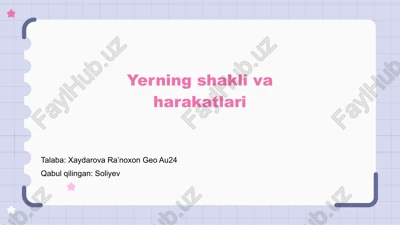 yerning shakli va harakatlari — PPTX