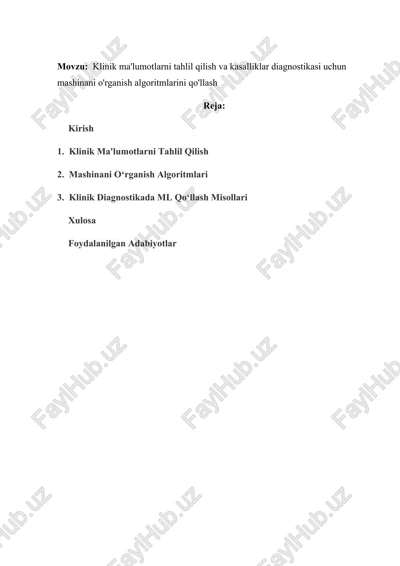 klinik ma'lumotlarni tahlil qilish va kasalliklar diagnostikasi uchun mashinani o'rganish algoritmlarini qo'llash — DOCX