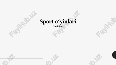 sport oʻyinlari — PPTX